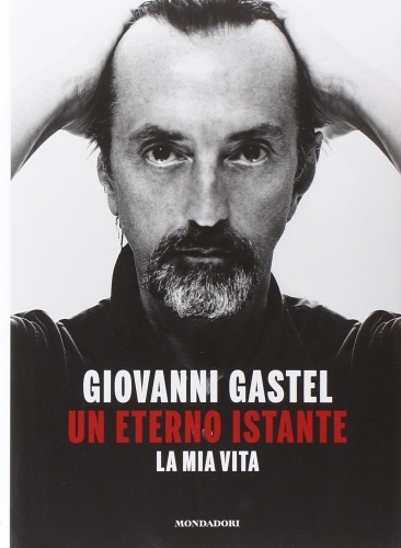 Ricordando Giovanni Gastel fotografo intellettuale e impegnato