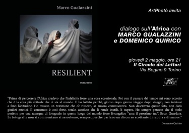 AFRICA RESILIENT  Incontro con Marco Gualazzini e Domenico Quirico al Circolo dei lettori di Torino