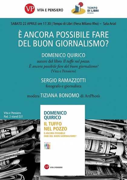 "È ancora possibile fare del buon giornalismo?" Tiziana Bonomo modera l'incontro con Domenico Quirico e Sergio Ramazzotti